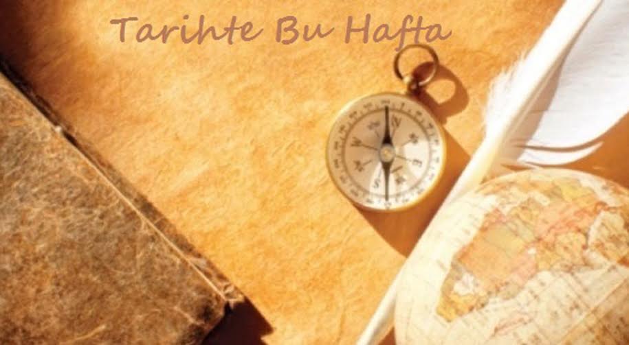 Tarihte hafta: 13-19 Ocak